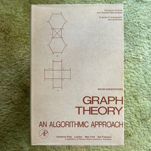 Graph Theory: An Algorithmic Approach” by Nicos Christofides